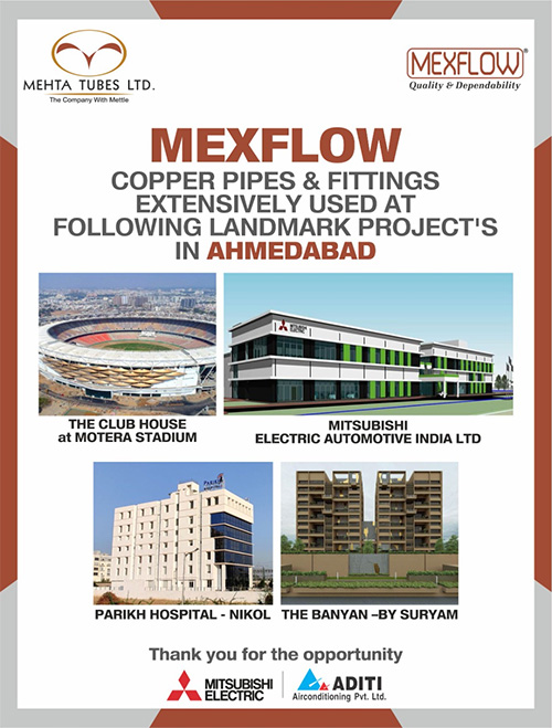 Mexflowยฎ Copper Pipes & Fittings Extensively Used at following landmark projects in Ahmedabad